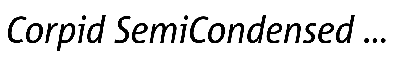 Corpid SemiCondensed Regular Italic